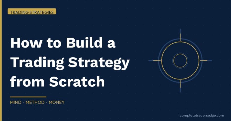 How to Build a Trading Strategy from Scratch Guide