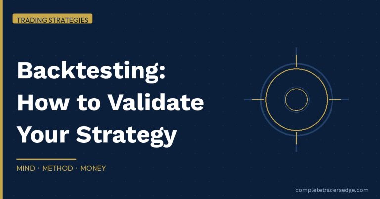 Backtesting Trading Strategy Validate Before Real Money