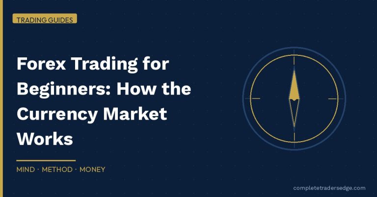 Forex Trading for Beginners Currency Market Guide