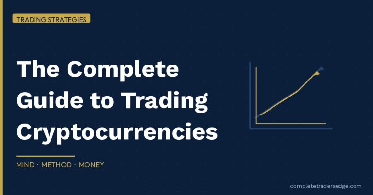 Complete Guide to Trading Cryptocurrencies