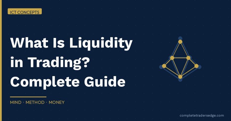 Liquidity in Trading Complete Guide for Traders