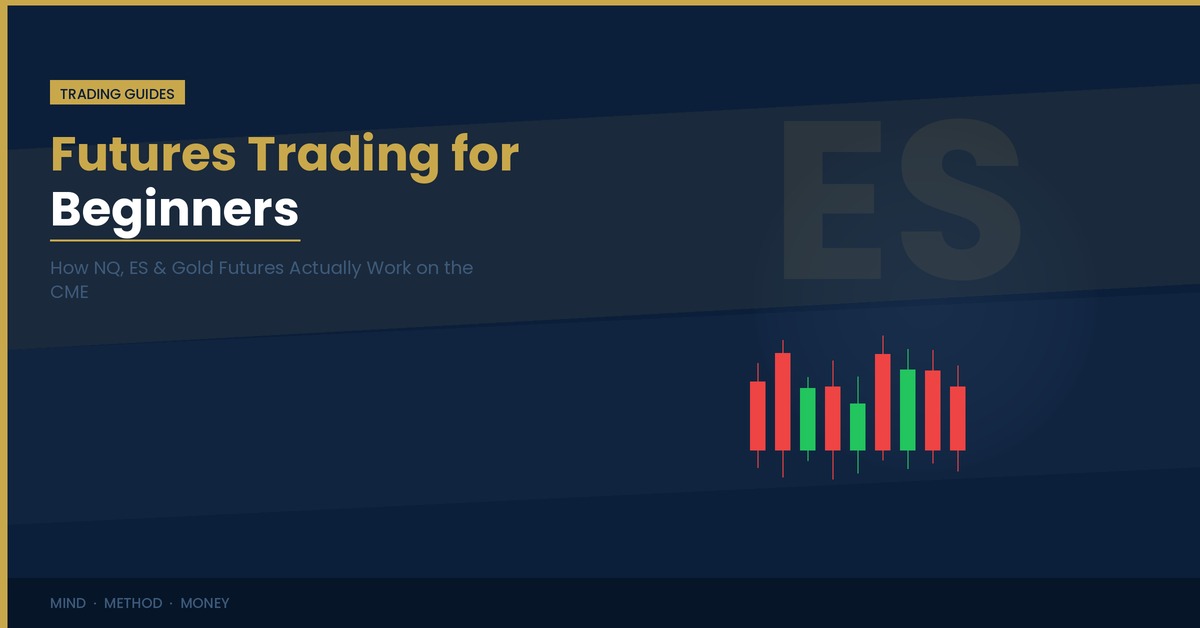 Futures Trading for Beginners: NQ, ES & Gold Futures