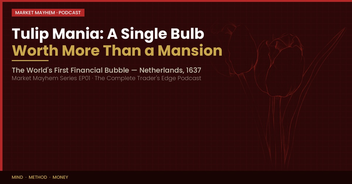 The Complete History of The Tulip Mania