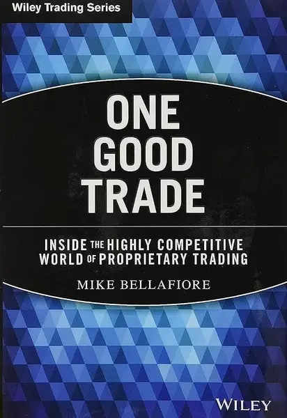 One Good Trade by Mike Bellafiore book cover