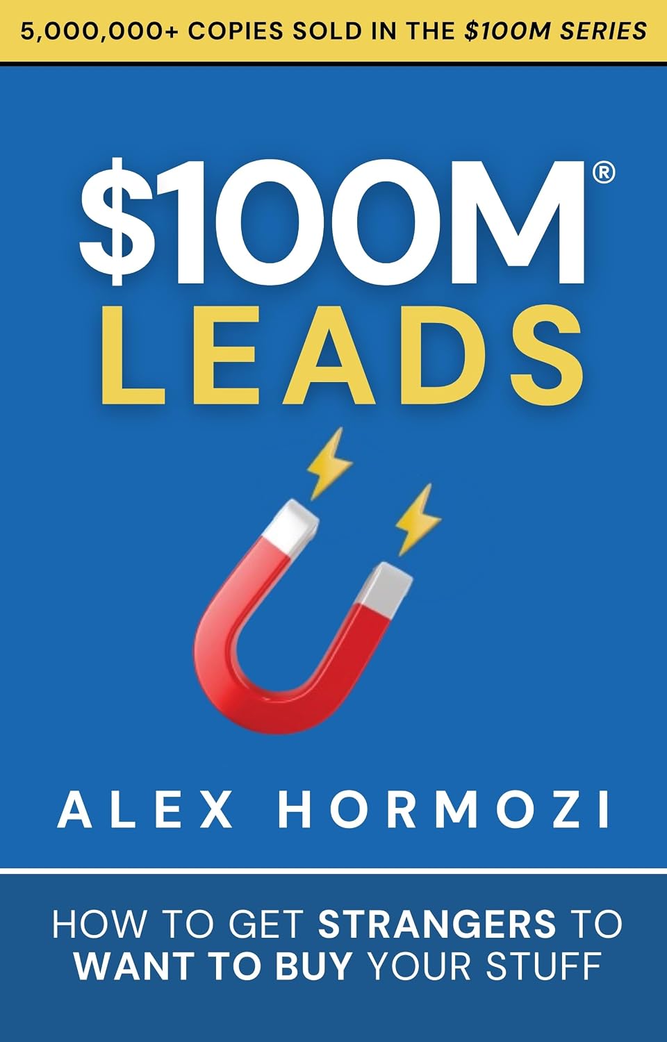 $100M Leads by Alex Hormozi book cover