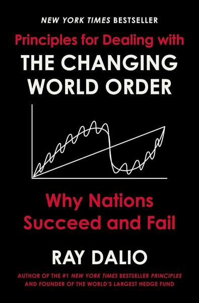 Principles for Dealing with the Changing World Order by Ray Dalio book cover