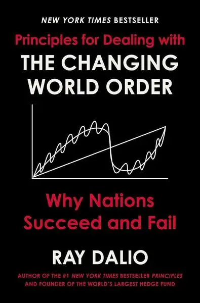 Principles for Dealing with the Changing World Order by Ray Dalio book cover