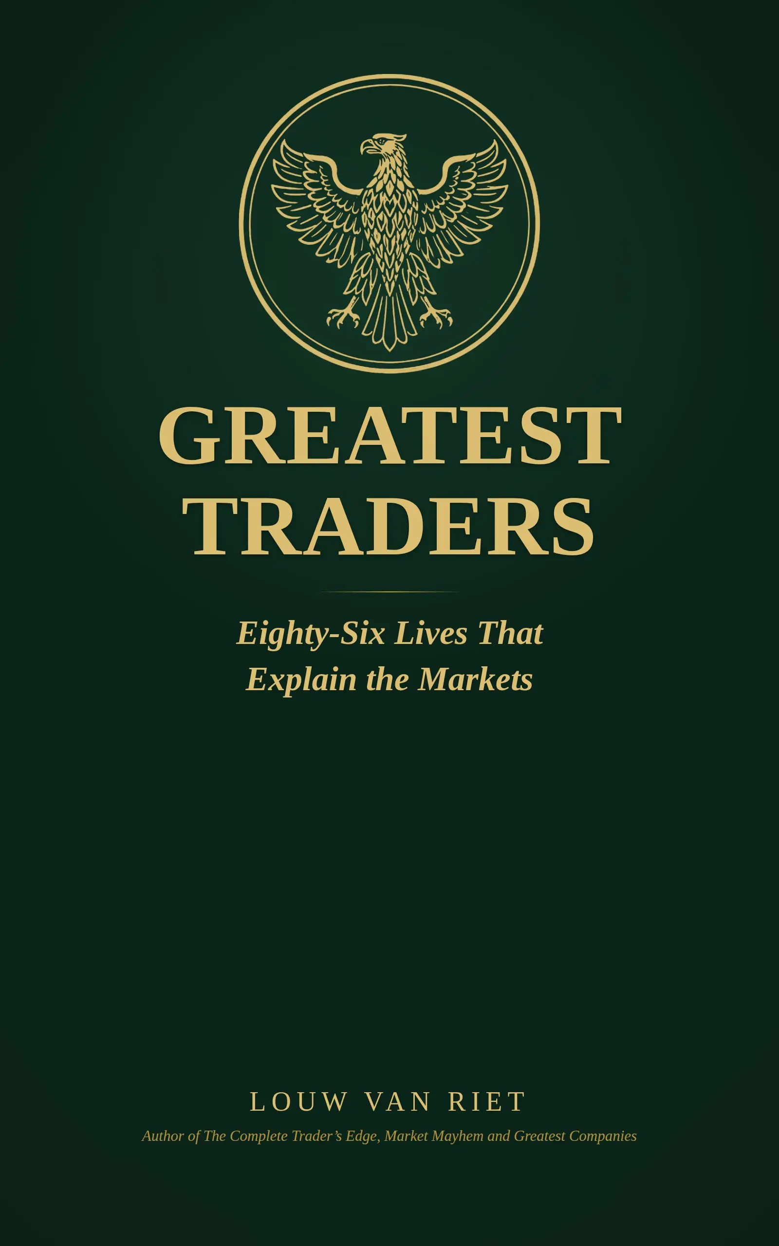 Greatest Traders, eighty-six lives read through Mind, Method and Money