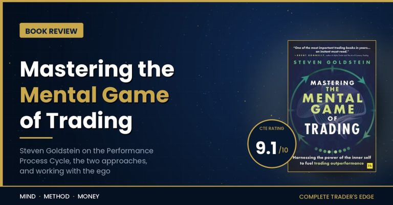 Mastering the Mental Game of Trading by Steven Goldstein book cover with the CTE 9.1 out of 10 book review rating